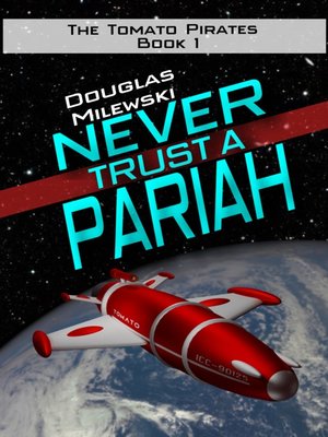 cover image of Never Trust a Pariah